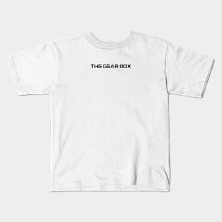 The Gear Box Text - White Tshirt Kids T-Shirt